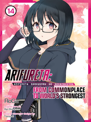 cover image of Arifureta: From Commonplace to World's Strongest, Volume 14